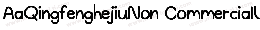 AaQingfenghejiuNon CommercialUse字体转换